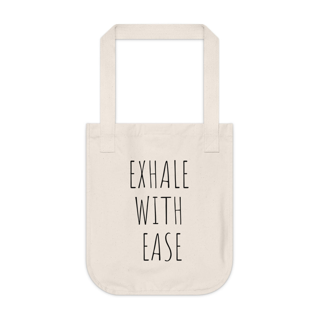 BREATHE IN WITH POWER ~ EXHALE WITH EASE ~ Organic Canvas Tote Bag